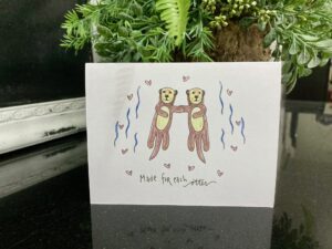 Made for Each Otter - Notecard Size